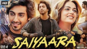 Saiyaara Full Movie Download 2025